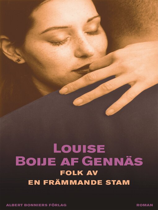 Titeldetaljer för Folk av en främmande stam av Louise Boije af Gennäs - Tillgänglig
